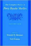 The Complete Poetry of Percy Bysshe Shelley, Vol. 1