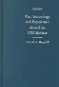 War, technology, and experience aboard the USS Monitor