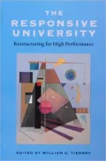 The Responsive University: Restructuring for High Performance