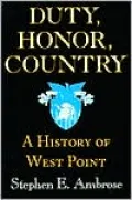 Duty, Honor, Country: A History of West Point