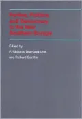 Parties, Politics, and Democracy in the New Southern Europe