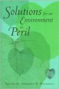 Solutions for an Environment in Peril