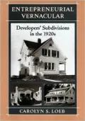 Entrepreneurial Vernacular: Developers' Subdivisions in the 1920s
