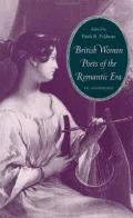 British Women Poets of the Romantic Era: An Anthology