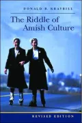 The Riddle of Amish Culture