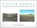 Killing Ground: The Civil War and the Changing American Landscape