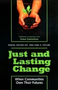 Just and Lasting Change: When Communities Own Their Futures