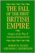 The Fall of the First British Empire: Origins of the Wars of American Independence