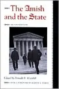 The Amish and the State (Center Books in Anabaptist Studies)
