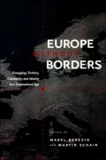 Europe without Borders: Remapping Territory, Citizenship, and Identity in a Transnational Age