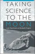 Taking Science to the Moon: Lunar Experiments and the Apollo Program