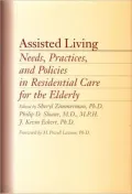 Assisted Living: Needs, Practices, and Policies in Residential Care for the Elderly