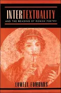 Intertextuality and the Reading of Roman Poetry