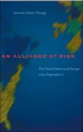 An Alliance at Risk: The United States and Europe since September 11