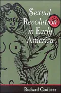 Sexual Revolution in Early America