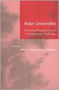 Asian Universities: Historical Perspectives and Contemporary Challenges