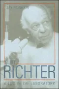 Curt Richter: A Life in the Laboratory