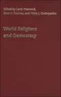 World Religions and Democracy (A Journal of Democracy Book Series)
