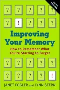 Improving Your Memory: How to Remember What You're Starting to Forget