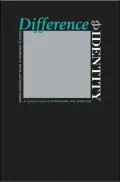 Difference and Identity: A Special Issue of Literature and Medicine