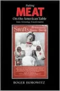 Putting Meat on the American Table: Taste, Technology, Transformation