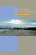 Legal Borderlands: Law and the Construction of American Borders