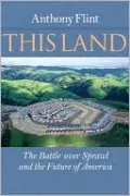 This Land: The Battle over Sprawl and the Future of America