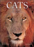 Cats of Africa: Behavior, Ecology, and Conservation
