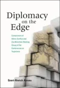 Diplomacy on the Edge: Containment of Ethnic Conflict and the Minorities Working Group of the Conferences on Yugoslavia
