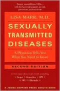 Sexually Transmitted Diseases: A Physician Tells You What You Need to Know