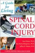 Spinal Cord Injury: A Guide for Living