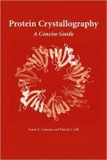 Protein Crystallography: A Concise Guide