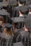 Unfinished Agendas: New and Continuing Gender Challenges in Higher Education
