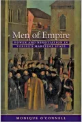 Men of Empire: Power and Negotiation in Venice's Maritime State