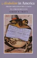 Alcoholism in America: From Reconstruction to Prohibition