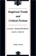 Empirical Truths and Critical Fictions: Locke, Wordsworth, Kant, Freud