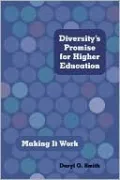 Diversity's Promise for Higher Education: Making It Work
