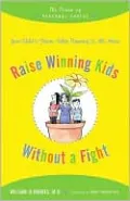 Raise Winning Kids without a Fight: The Power of Personal Choice