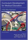Curriculum Development for Medical Education: A Six-Step Approach