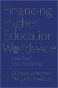 Financing Higher Education Worldwide: Who Pays? Who Should Pay?