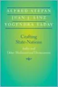 Crafting State-Nations: India and Other Multinational Democracies