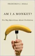 Am I a Monkey?: Six Big Questions about Evolution