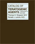 Catalog of Teratogenic Agents