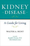 Kidney Disease: A Guide for Living