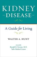Kidney Disease: A Guide for Living