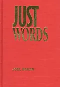 Just Words : Constitutional Rights and Social Wrongs