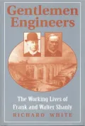 Gentlemen Engineers: The Careers of Frank and Walter Shanly