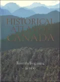 Historical Atlas of Canada: Volume I: From the Beginning to 1800