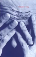 Chronic Pain, Loss and Suffering