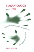 Narratology and Text: Subjectivity and Identity in New France and Quebecois Literature